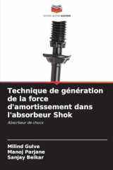 Technique de génération de la force d'amortissement dans l'absorbeur Shok (French Edition) cover image
