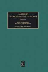 Leadership The Multiple-Level Approaches - Classical and New Wave cover image