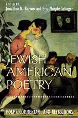 Jewish American Poetry: Poems, Commentary, and Reflections (Brandeis Series in American Jewish History, Culture, and Life) cover image
