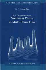 IUTAM Symposium on Nonlinear Waves in Multi-Phase Flow Proceedings of the IUTAM Symposium held in Notre Dame, U.S.A., 7–9 July 1999 cover image
