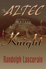 The Aztec Knight cover image