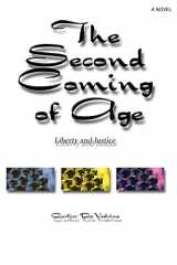 The Second Coming of Age Liberty and Justice cover image