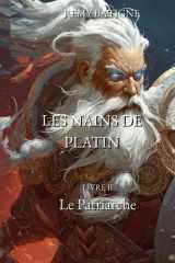 Le Patriarche (Les Nains de Platin) (French Edition) cover image