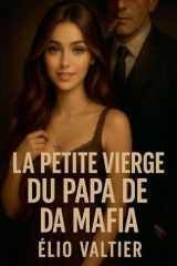 La petite vierge du papa de la mafia (French Edition) cover image