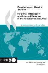 Development Centre Studies Regional Integration and Internal Reforms in the Mediterranean Area cover image