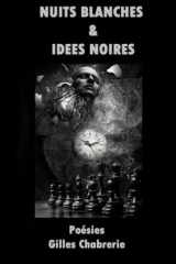 Nuits blanches & Idées noires (French Edition) cover image
