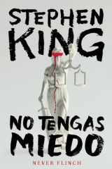 Never Flinch (No Tengas Miedo) Spanish Edition cover image