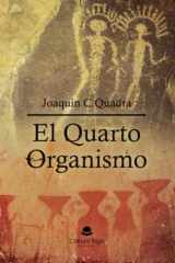 El quarto organismo (Spanish Edition) cover image