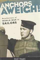 Anchors Aweigh!Hist. Coll. Ed cover image