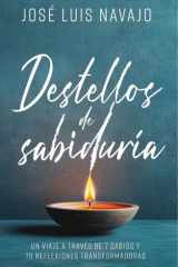 Destellos de sabiduría Un viaje a través de 7 sabios y 70 reflexiones transformadoras cover image