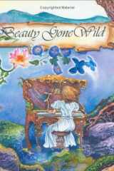 "Beauty Gone Wild" cover image