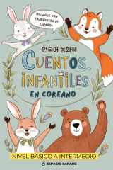 Cuentos en coreano: Bilingüe con Traducción al Español (Spanish Edition) cover image