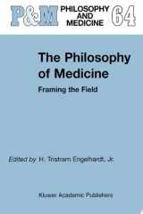 The Philosophy of Medicine Framing the Field cover image