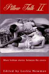 Pillow Talk II: More Lesbian Stories Between the Covers cover image