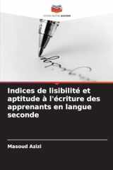 Indices de lisibilité et aptitude à l'écriture des apprenants en langue seconde (French Edition) cover image