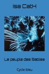 Le peuple des Sables: Cycle bleu (French Edition) cover image