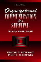 Organizational Communication for Survival: Making Work, Work (2nd Edition) cover image