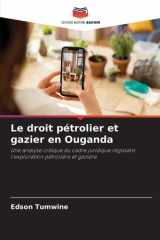 Le droit pétrolier et gazier en Ouganda (French Edition) cover image