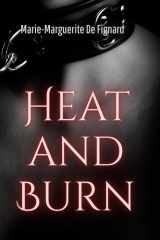 Heat And Burn (French Edition) cover image