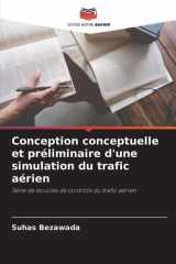 Conception conceptuelle et préliminaire d'une simulation du trafic aérien (French Edition) cover image