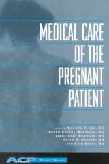Medical Care of the Pregnant Patient (Women's Health Series (Philadelphia, Pa.).) cover image