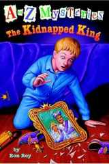 A to Z Mysteries: The Kidnapped King (A Stepping Stone Book(TM)) cover image