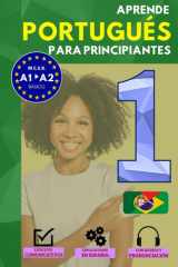 Aprende portugués para principiantes: El curso para hispanohablantes. Háblalo en 1 año sin estudiar gramática. (Spanish Edition) cover image