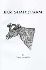 ELM Shade Farm A Boy and His Cow cover image