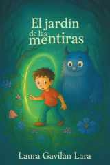 El jardín de las mentiras Un viaje mágico para aprender a decir la verdad cover image