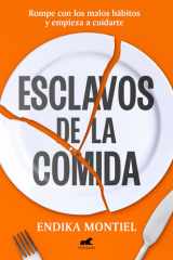 Esclavos de la Comida / Slaves to Food cover image