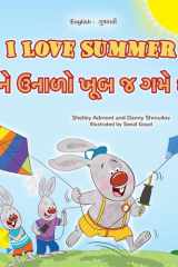 I Love Summer (English Gujarati Bilingual Children's Book) cover image