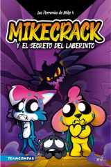 Las Perrerías de Mike 4: el Secreto Del Laberinto / Mike's Shenanigans 4: the Secret of the Labyrinth cover image