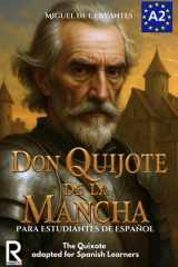 Don Quijote de la Mancha para estudiantes de español. Nivel A2. Pre-Intermedio: Don Quixote for Spanish learners. Level A2. Pre-Intermediate (Spanish Edition) cover image