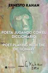 Poeta jugando con el diccionario. Poet playing with the dictionary (Spanish Edition) cover image