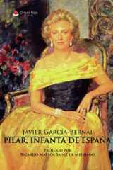 Pilar, Infanta de España (Spanish Edition) cover image