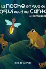 La Noche en Que el Coquí Dejó de Cantar cover image