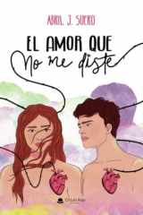 El amor que no me diste (Spanish Edition) cover image