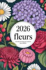 Fleurs Livre de coloriage par numéros pour adultes: Un livre de coloriage par numéros présentant de beaux motifs de fleurs pour adultes (French Edition) cover image