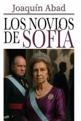 Los novios de Sofía: Una vida sostenida por el silencio (Spanish Edition) cover image