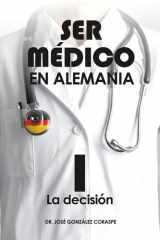 Ser médico en Alemania I - La decisión cover image