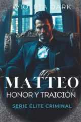 Matteo - Honor y Traición: Romance de Mafia cover image