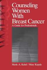 Counseling Women with Breast Cancer: A Guide for Professionals (Women′s Mental Health and Development) cover image