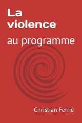 La violence au programme (French Edition) cover image
