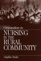 Orientation to Nursing in the Rural Community cover image