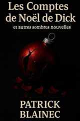 Les Comptes de Noël de Dick (et autres nouvelles) (French Edition) cover image