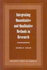 Integrating Quantitative and Qualitative Methods in Research cover image