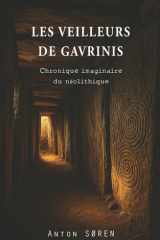 Les veilleurs de Gavrinis (French Edition) cover image