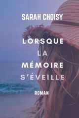 Lorsque la memoire s'eveille (French Edition) cover image