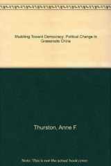 Muddling Toward Democracy Political Change in Grassroots China cover image