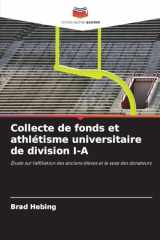 Collecte de fonds et athlétisme universitaire de division I-A (French Edition) cover image